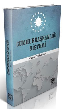 Cumhurbaşkanlığı Sistemi