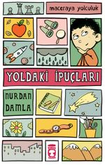 Yoldaki İpuçları / Maceraya Yolculuk