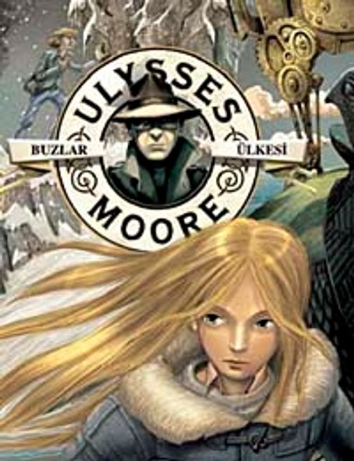 Buzlar Ülkesi / Ulysses Moore 10