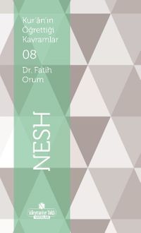 Kur'an'ın Öğrettiği Kavramlar / Nesh (Cep Boy)