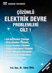 Çözümlü Elektrik Devre Problemleri Cilt-1