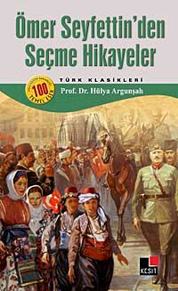 Ömer Seyfettin'den Seçme Hikayeler