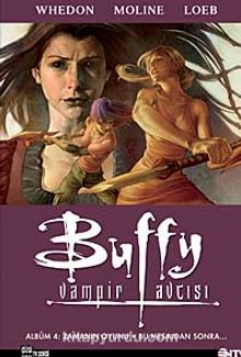 Buffy Vampir Avcısı Albüm-4 & Zamanın Oyunu-Bu Mesajdan Sonra