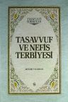 Tasavvuf ve Nefis Terbiyesi (Ciltli)
