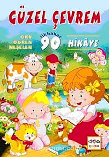 Güzel Çevrem & Oku-Öğren-Neşelen İlkbahar 90 Hikaye - Şevki Halid