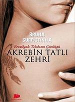 Akrebin Tatlı Zehri & Brezilyalı Telekızın Günlüğü