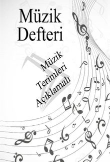 Müzik Defteri & Müzik Terimleri Açıklamalı