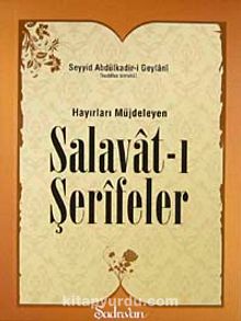 Hayırları Müjdeleyen Salavat-ı Şerifler cep boy - Seyyid Abdülkadir Geylani