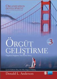 Örgüt Geliştirme 3 & Örgütsel Değişime Yön Veren Süreç