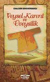 Veysel Kareni ve &Uuml;veysilik