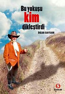 Bu Yokuşu Kim Dikleştirdi