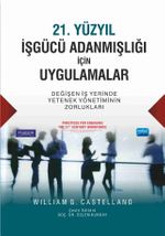 21. Yüzyıl İşgücü Adanmışlığı İçin Uygulamalar & Değişen İş Yerinde Yetenek Yönetiminin Zorlukları