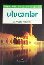 Türk Kültürlü Halklarda Ulucanlar