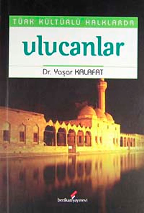 Türk Kültürlü Halklarda Ulucanlar