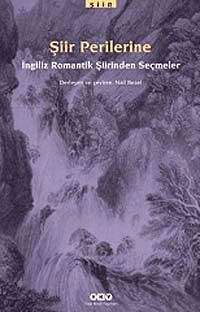 Şiir Perilerine & İngiliz Romantik Şiirinden Seçmeler