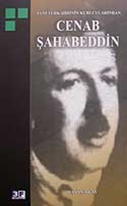 Cenab Şahabeddin / Yeni Türk Şiirinin Kurucularından