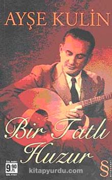 Bir Tatlı Huzur (Cep Boy) - Ayşe Kulin