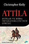 Attila & Hunlar ve Roma İmparatorluğu'nun &Ccedil;&ouml;k&uuml;ş&uuml;