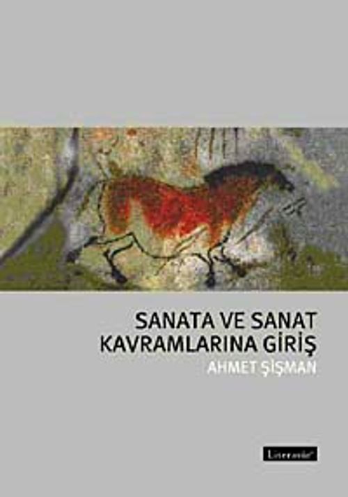 Sanata ve Sanat Kavramlarına Giriş