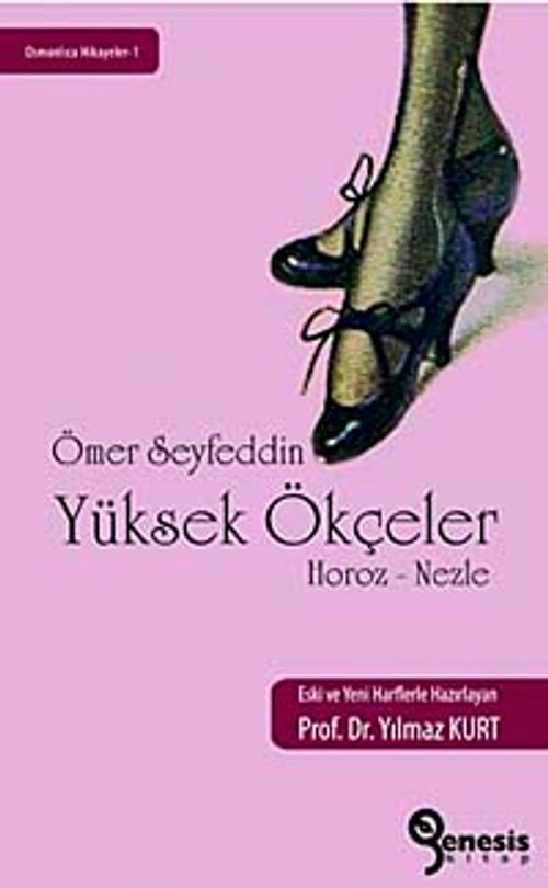 Yüksek Ökçeler & Horoz-Nezle