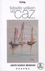 Felsefe Yelken ve Caz