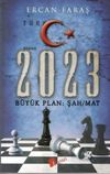 2023 B&uuml;y&uuml;k Plan: Şah-Mat