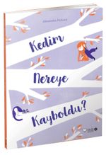 Kedim Nereye Kayboldu?