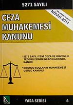 5271 Sayılı Ceza Muhakemesi Kanunu (Yasa Serisi 6)