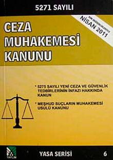 5271 Sayılı Ceza Muhakemesi Kanunu (Yasa Serisi 6)