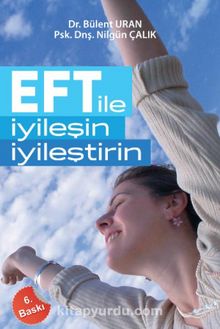 EFT ile İyileşin İyileştirin - Bülent Uran
