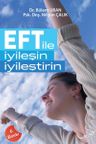 EFT ile İyileşin İyileştirin