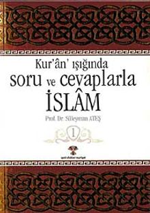 Kuran Işığında Soru ve Cevaplarla İslam -1