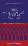 Türk Müslümanlığı Üzerine Yazılar