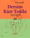 Dersim K&uuml;rt Tedibi 1937-1938