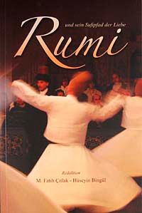 Rumi und sein Sufipfad der Liebe