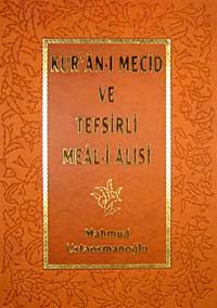 Kur'an-ı Mecid ve Tefsirli Meal-i Alisi (Rahle Boy)
