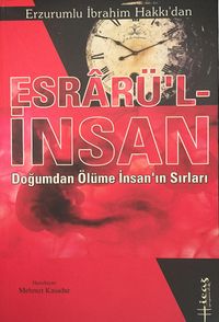 Esrarü'l-İnsan & Doğumdan Ölüme İnsanın Sırları