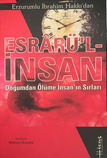 Esrarü'l-İnsan & Doğumdan Ölüme İnsanın Sırları