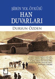 Han Duvarları & Şiirin Yol Öyküsü