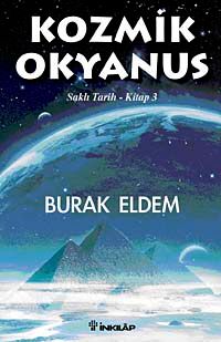 Kozmik Okyanus / Saklı Tarih