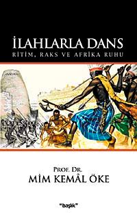 İlahlarla Dans & Ritim, Raks ve Afrika Ruhu