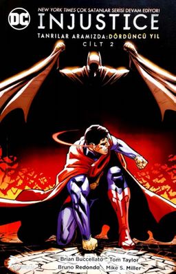 Injustice Dördüncü Yıl Cilt:2 / Tanrılar Aramızda
