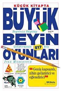Küçük Kitapta Büyük Beyin Oyunları (cep boy) (Ivan Moscovich