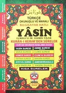 Türkçe Okunuşlu ve Manalı Bilgisayar Hatlı Yasin - Kısa Sureler