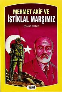Mehmet Akif ve İstiklal Marşımız