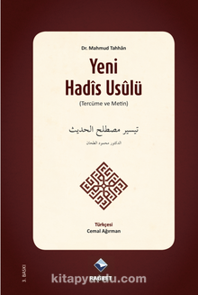 Yeni Hadis Usulü (Teysiru Mustalahi'l-Hadis) - Dr. Mahmud Tahhan