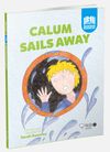 Calum Sails Away