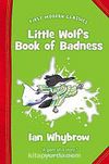 Little Wolf's Book of Badness (First Modern Classics)