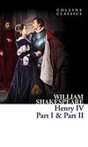 Henry IV part I - part II (Collins Classics)