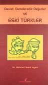 Devlet, Demokratik Değerler ve Eski Türkler